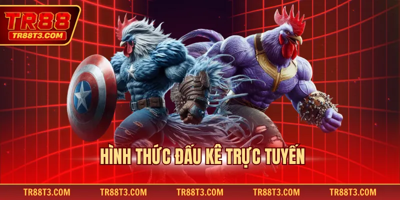 Hình thức đấu kê trực tuyến